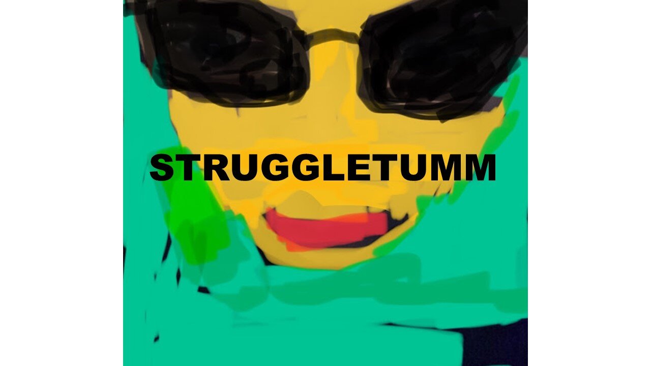 Struggletumm Ep.1