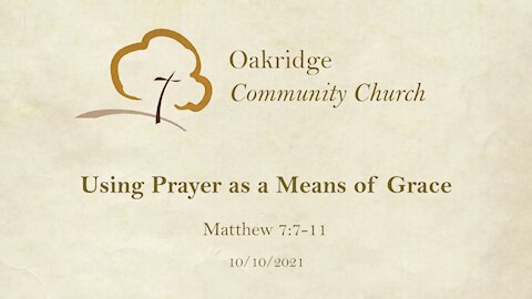 [Growing in Grace] Using Prayer as a Means of Grace