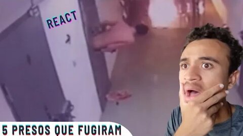 Reagindo 5 PRESOS QUE FUGIRAM FILMADOS POR CÂMERA!