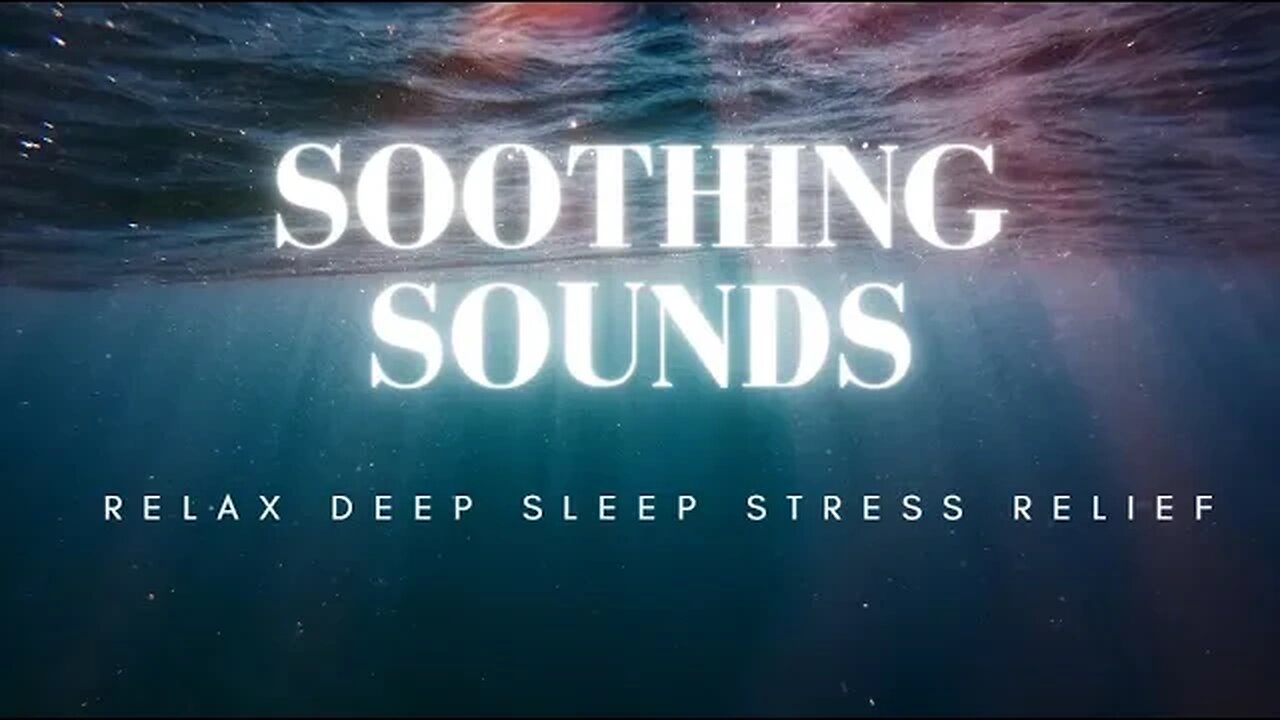 SOOTHING SOUND For Relaxing And Deep Sleep