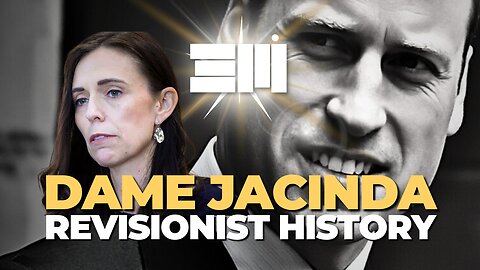 Dame Jacinda Ardern | Revisionist Historians? | LIVE Highlights