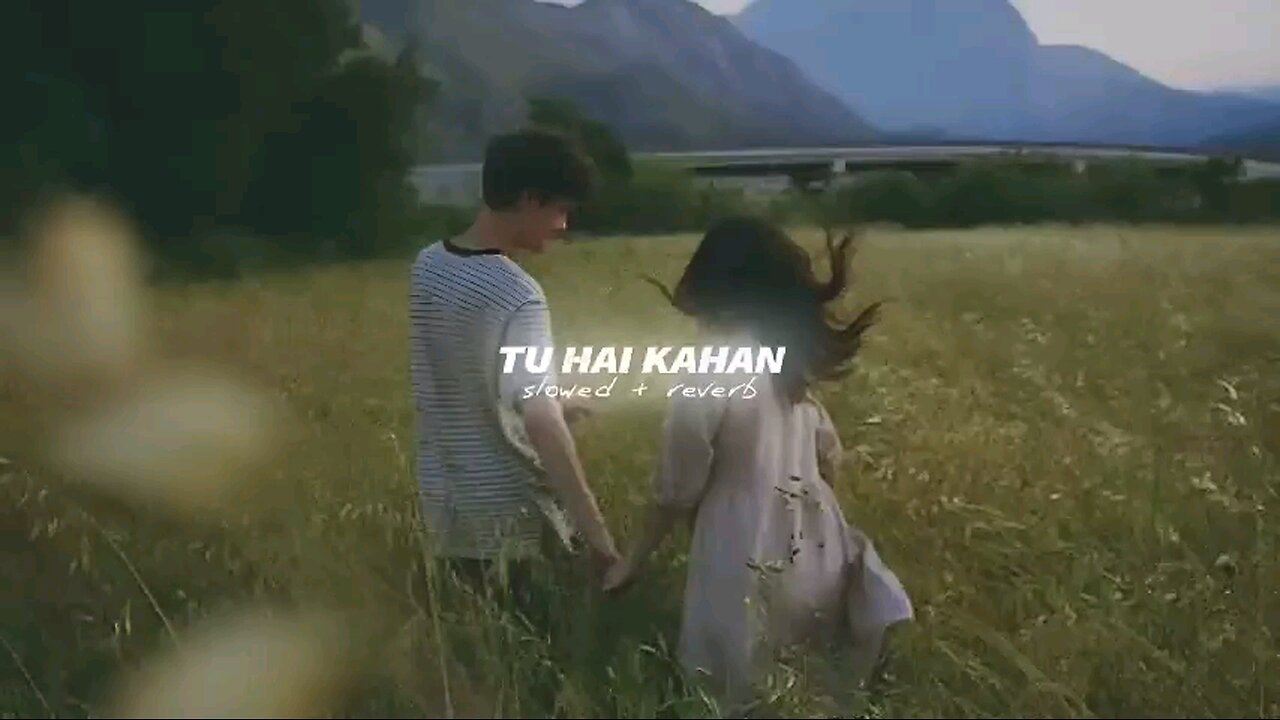 TU HAI KAHAN - PERFECTLY SLOWED WITH LYRICS | SLVERB #slverb #tuhaikahaan