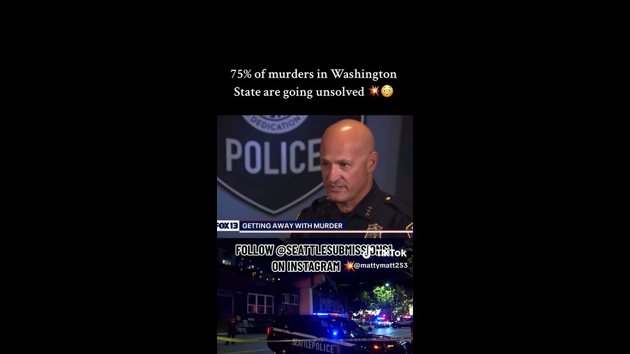 75% of all murders in Washington State are going unsolved