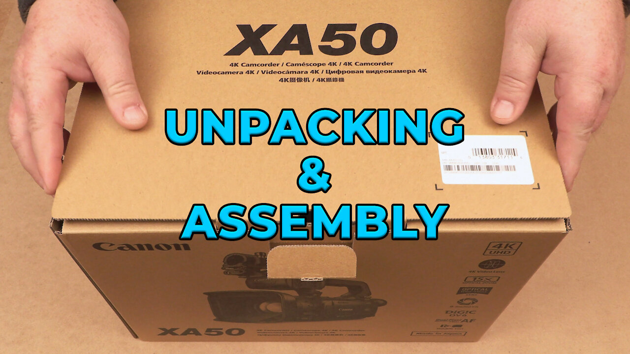 Canon XA50 4K UHD Camcorder - Unboxing & Assembly