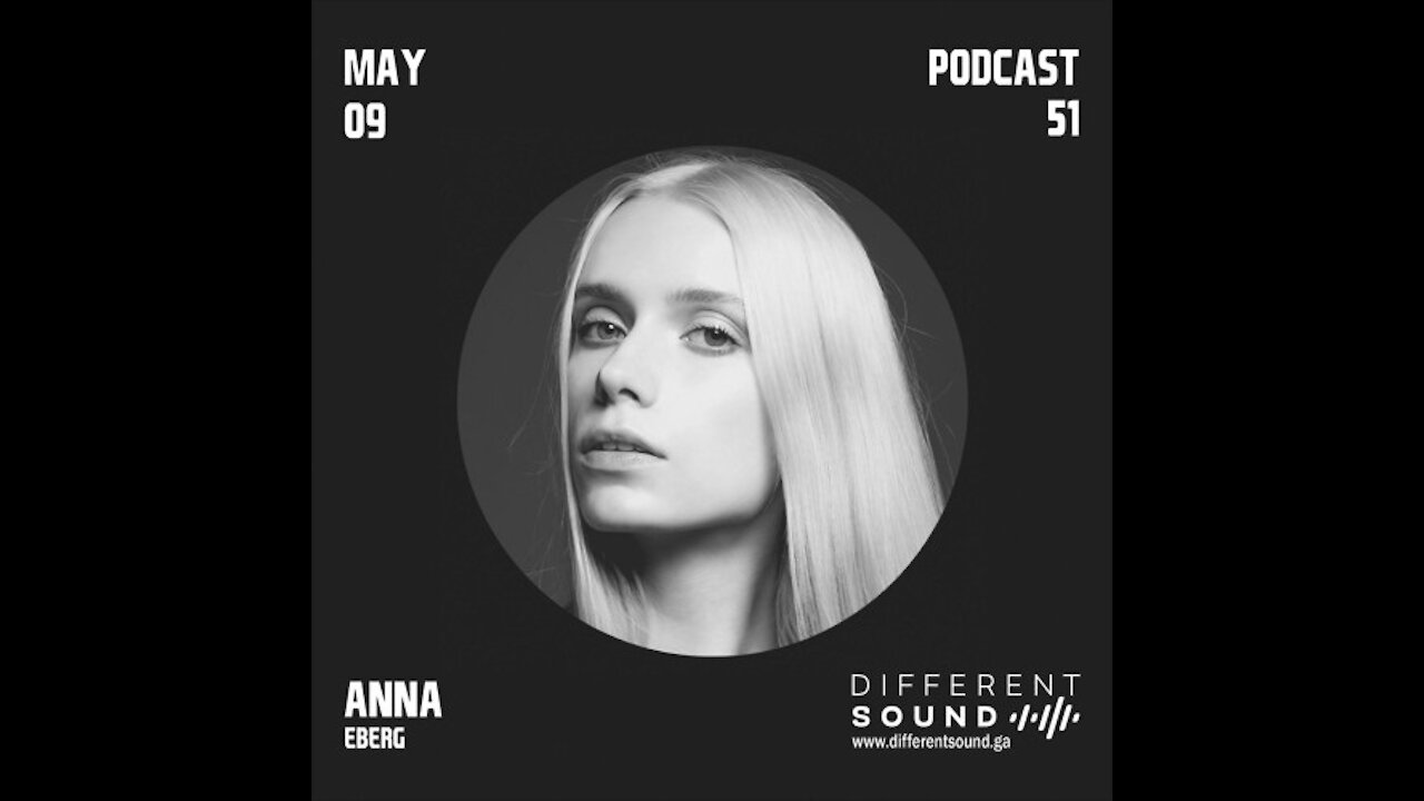 Anna Eberg @ DifferentSound Podcast #051