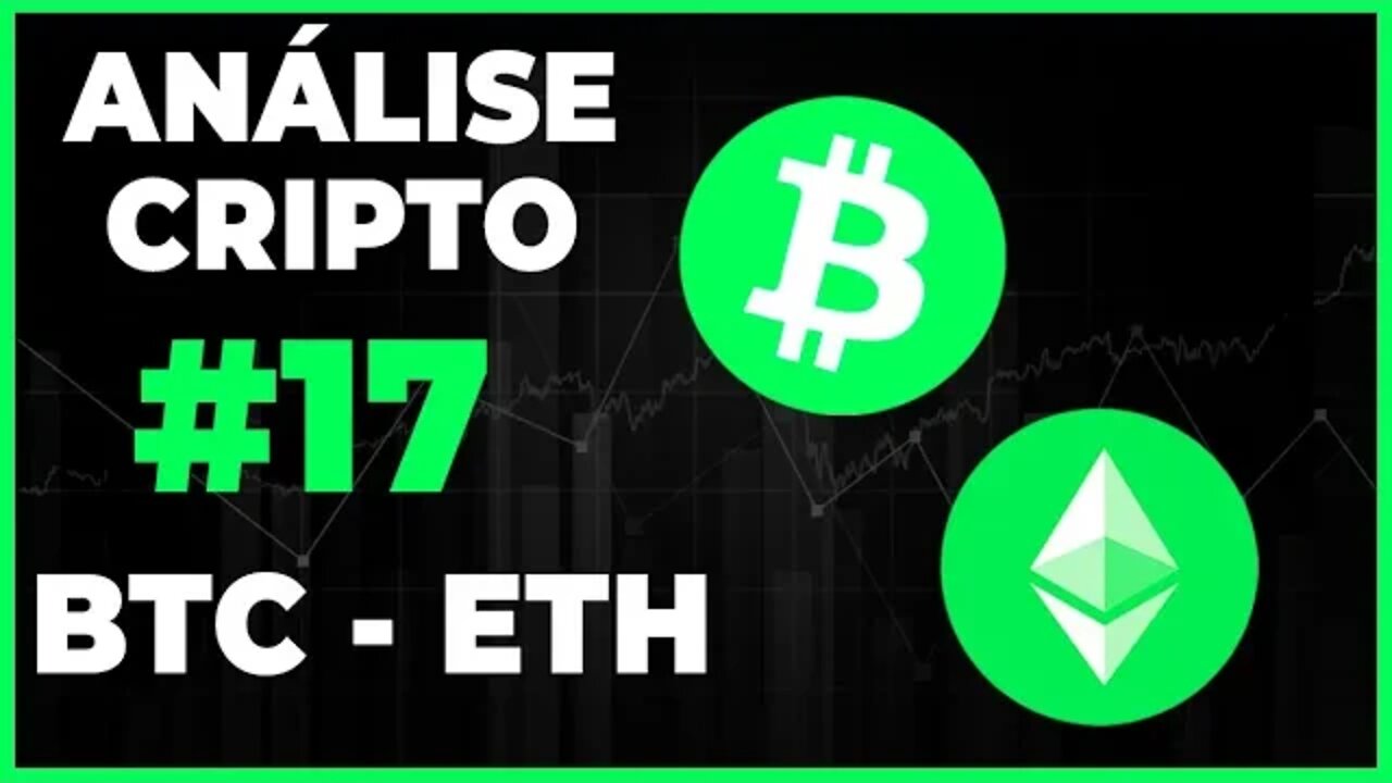 🚨 ANÁLISE CRIPTO #17 - BTC BITCOIN E ETH ETHEREUM! A MORTE DO BITCOIN???? 🚨