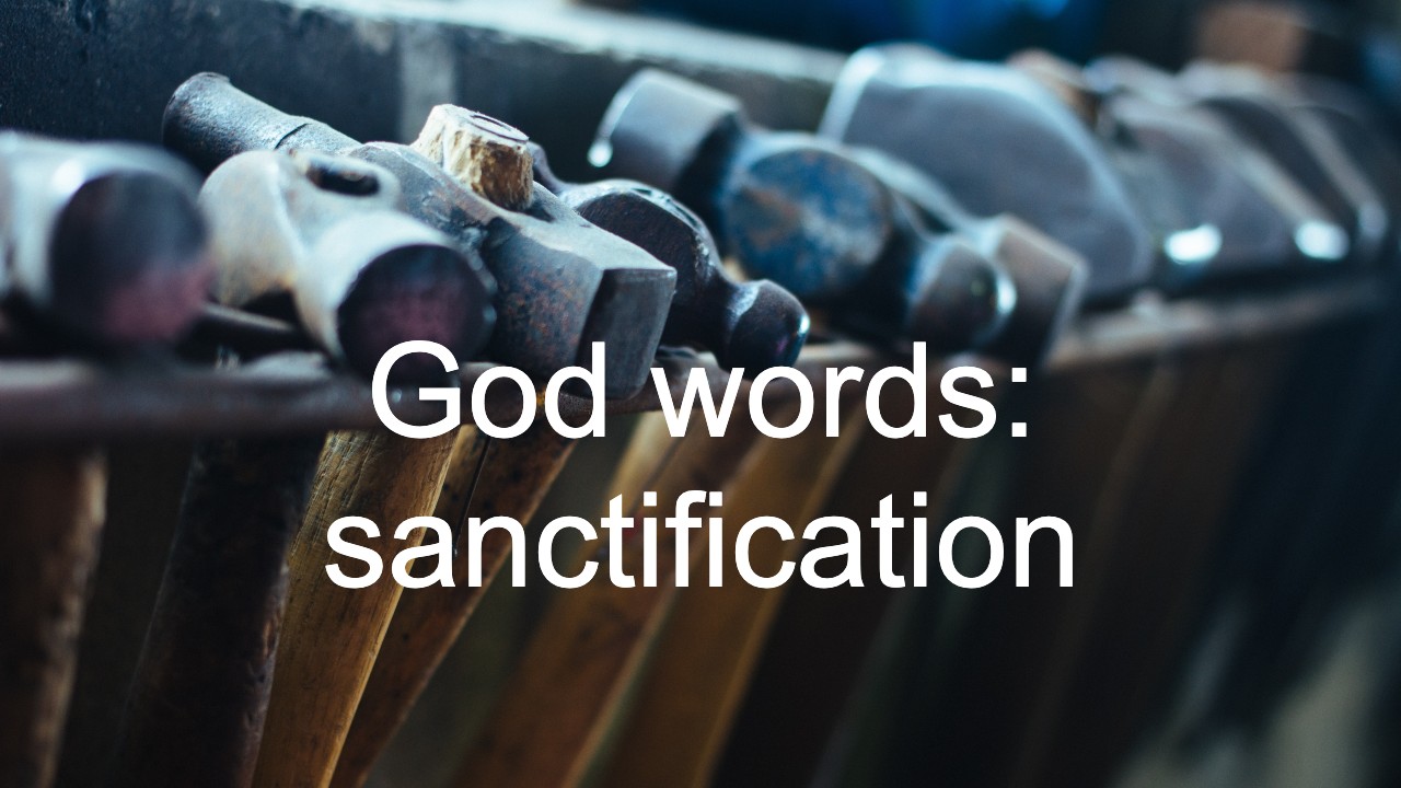 God words: sanctification