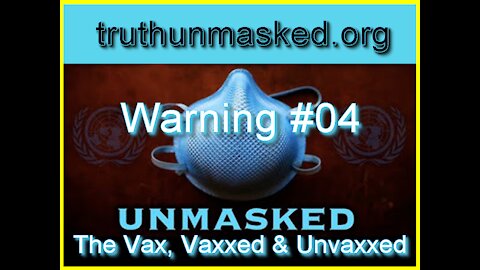 Warning 04; This is Really Happening when people are exposed to vaccinated people