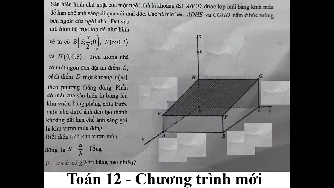 Toán 12: Sân hiên hình chữ nhật của một ngôi nhà là khoảng đất ABCD được lợp mái bằng kính màu để