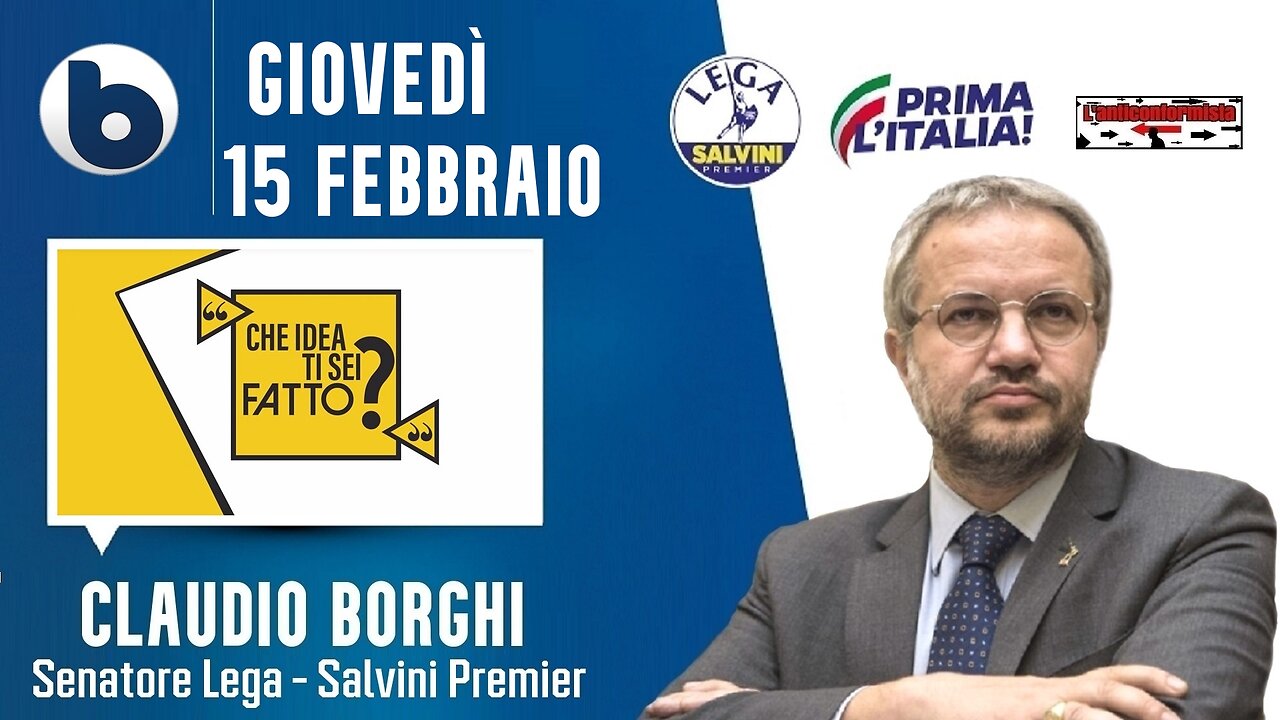 🔴 La Commissione d'inchiesta Covid è Legge - Sen. Claudio Borghi a "Che idea ti sei fatto" su Byoblu