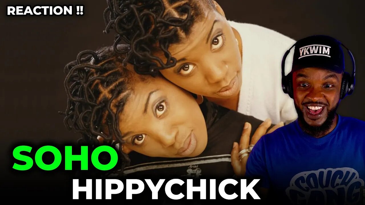 🎵 Soho - Hippychick REACTION
