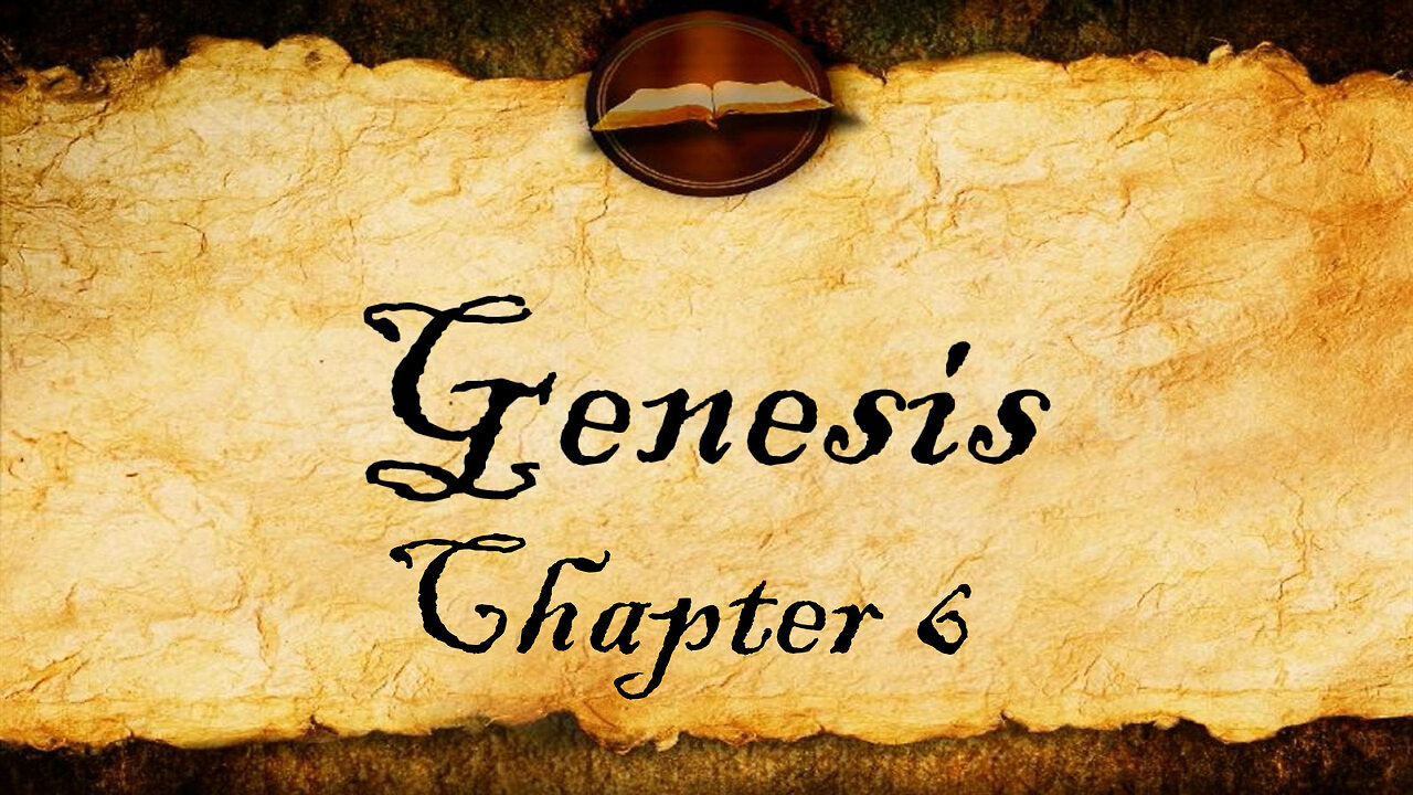 Genesis Chapter 6 | KJV Bible Audio (With Text)