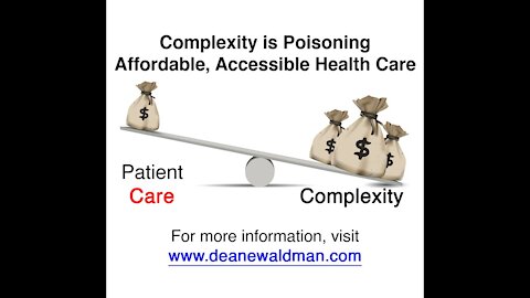 Complexity is Poisoning Healthcare