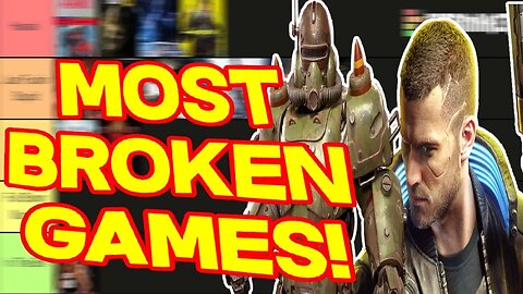 Broken Video Games At Launch - Tier List