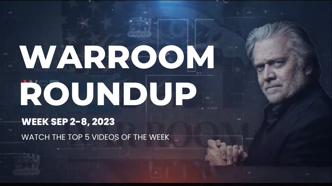 WarRoom Roundup w Jayne Zirkle (Top 5 Videos From September 2-8, 2023)