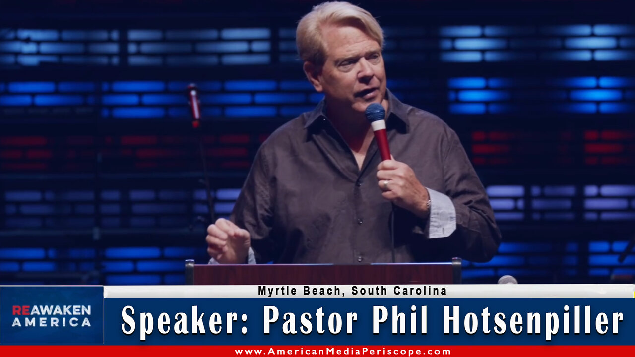 Pastor Phil Hotsenpiller | Myrtle Beach, South Carolina Freedom Conference