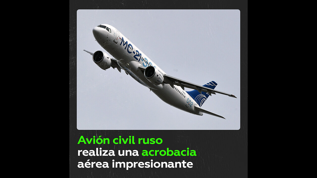 Avión civil ruso asombra con impactantes maniobras en el cielo