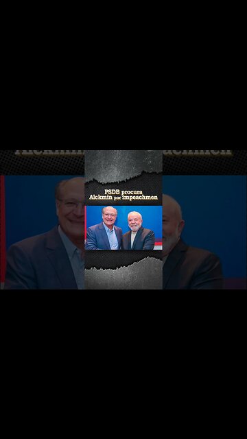 Alckmin teria respondido que...