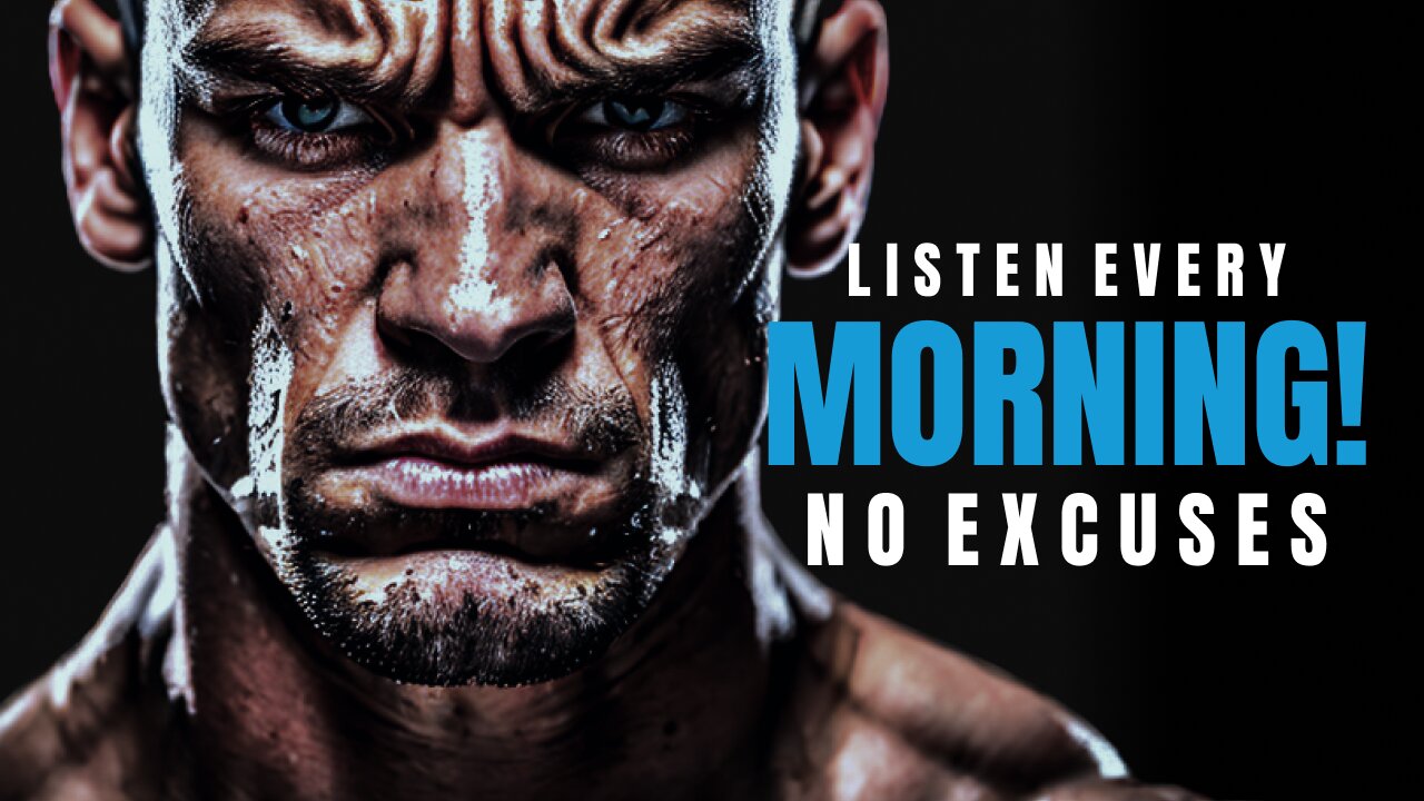 NO EXCUSES - Best Motivational Speech