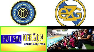 ITAMARATY X EZG FUTSAL DE VERÃO 2023 ARTUR NOGUEIRA