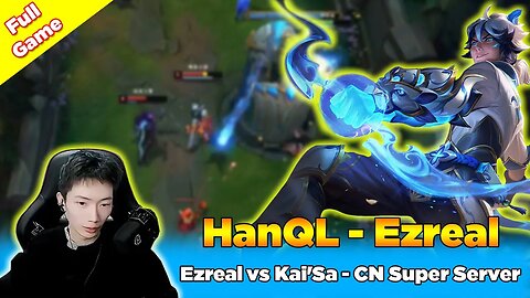 CN Combo - 2255LP Ezreal vs Kai'Sa - [CN Combo Ezreal] CN Super Server - League of Legends