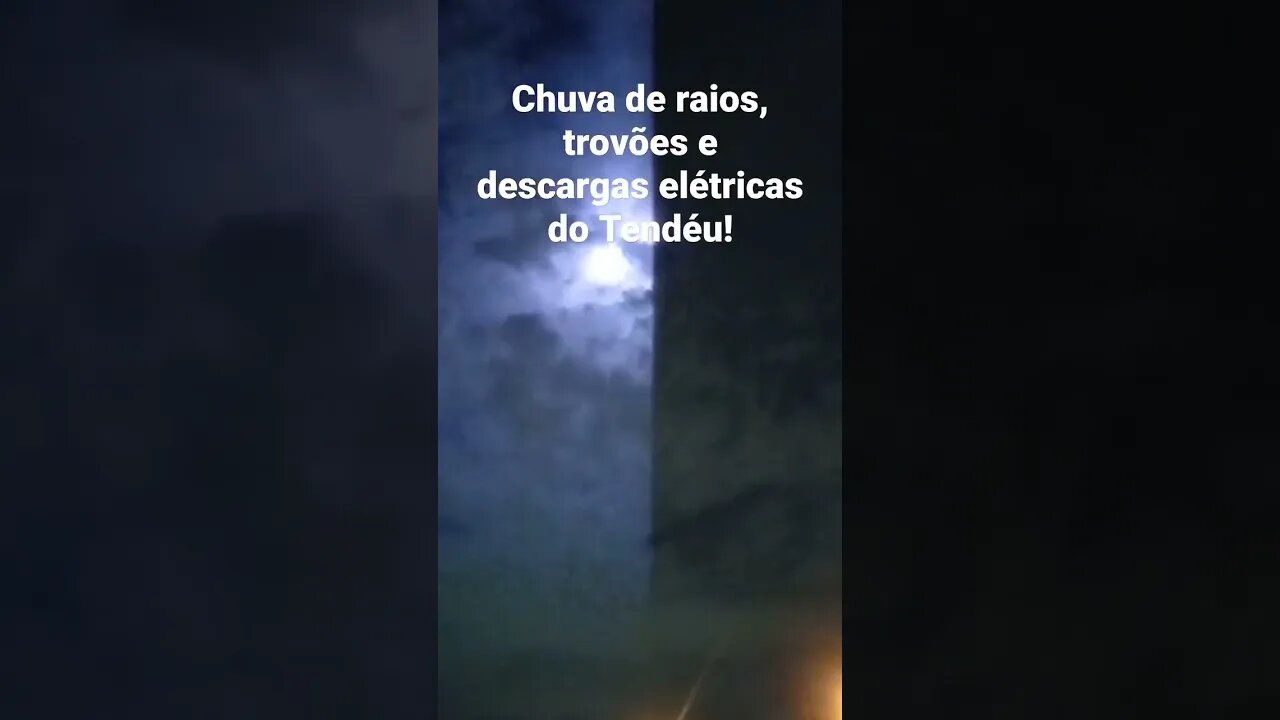 chuva de raios, trovões e descargas elétricas do Tendéu! #tendeuecoisarada