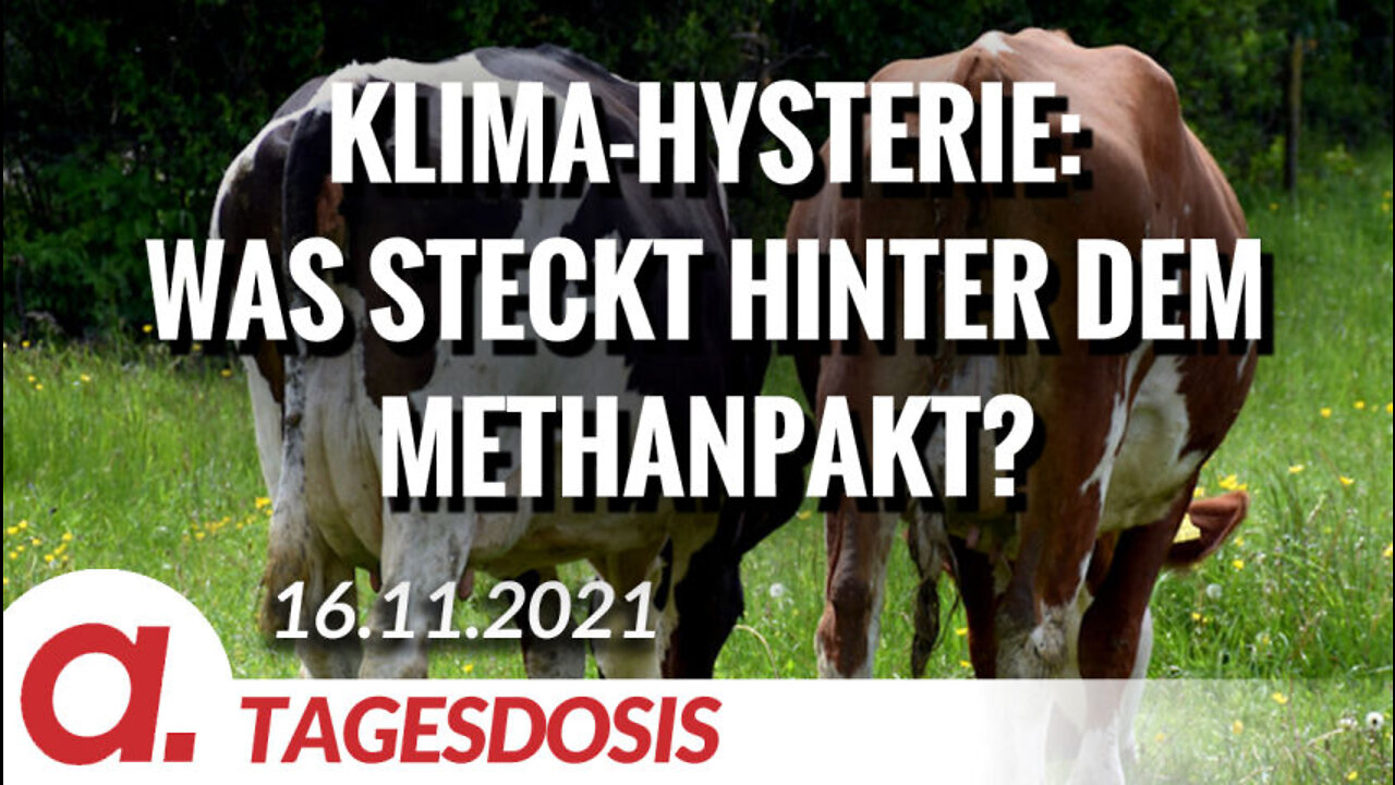 Klima-Hysterie: Was steckt hinter dem Methanpakt? | Von Ernst Wolff