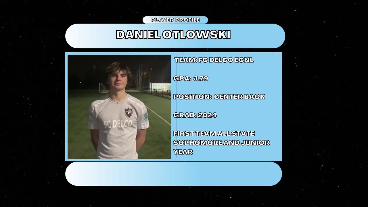 Daniel Otlowski (FC Delco ECNL, 3.79 GPA, Class of 2024)