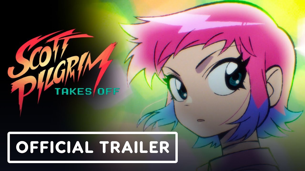 Scott Pilgrim Takes Off - Official Trailer