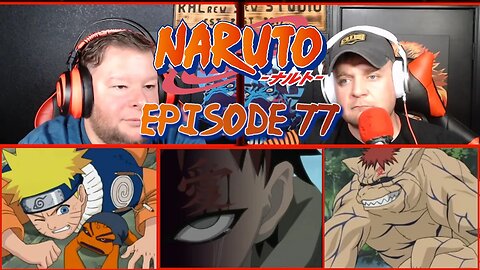 Naruto Reaction - Episode 77 - Light vs. Dark: The Two Faces of Gaara