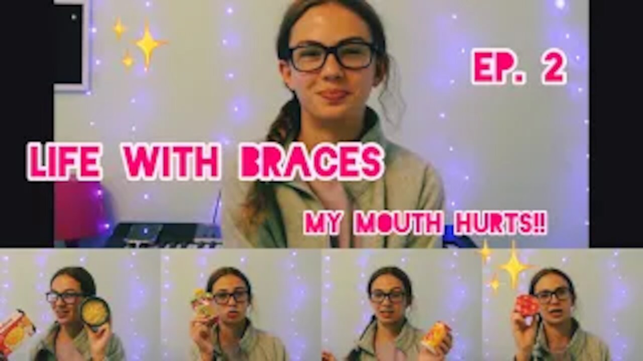 Life With Braces Ep 2: What to Eat when your Mouth Hurts!!! | Gabby’s Gallery