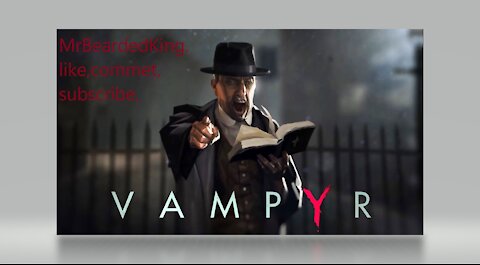 vampyr pt6