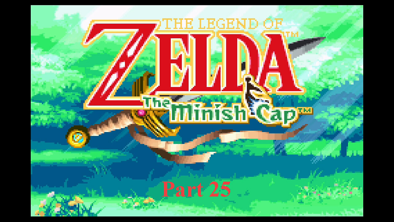 Legend of Zelda the Minish Cap part 25