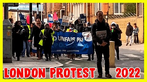 London Protest - Wear A Mask - Stop Unfair Pay || 02/03/2022 ||