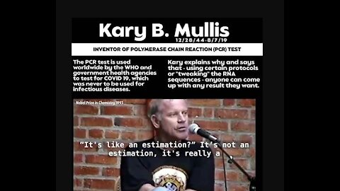 Kary Mullis - Creator of PCR Test