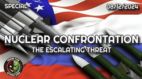 THE ESCALATING THREAT OF NUCLEAR CONFRONTATION