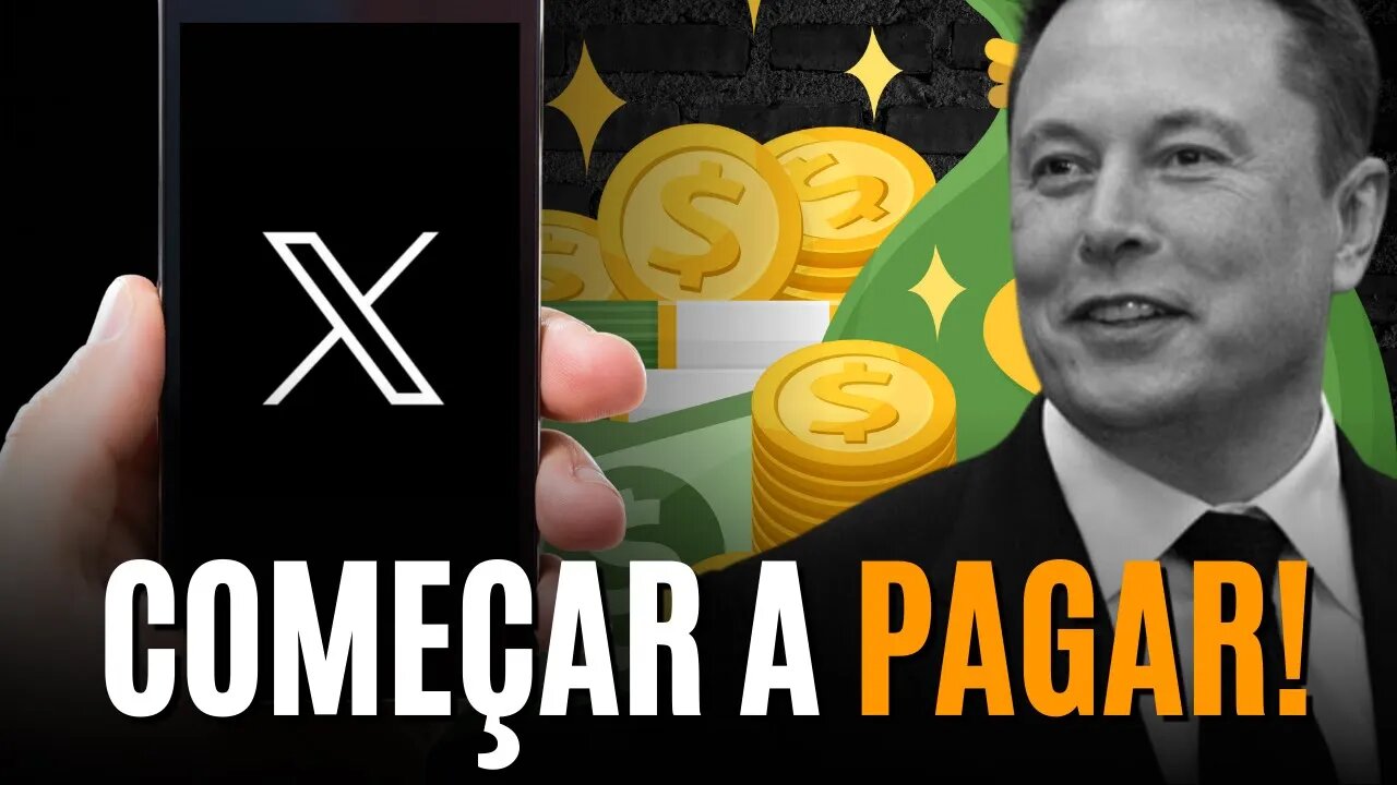 ELON MUSK COMEÇA A PAGAR OS PRODUTORES DE CONTEÚDO MONETIZADO NO X ANTIGA TWITTER