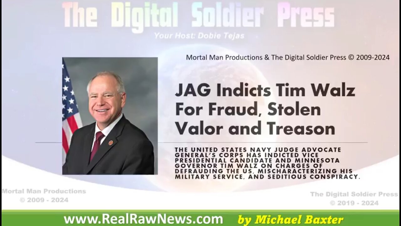 JAG INDICTS MN GOVERNOR AND VP RUNNING MATE TIM WALZ FOR TREASON, FRAUD AND STOLEN VALOR.