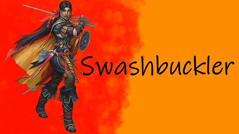 Swashbuckler in Review | Pathfinder 2e