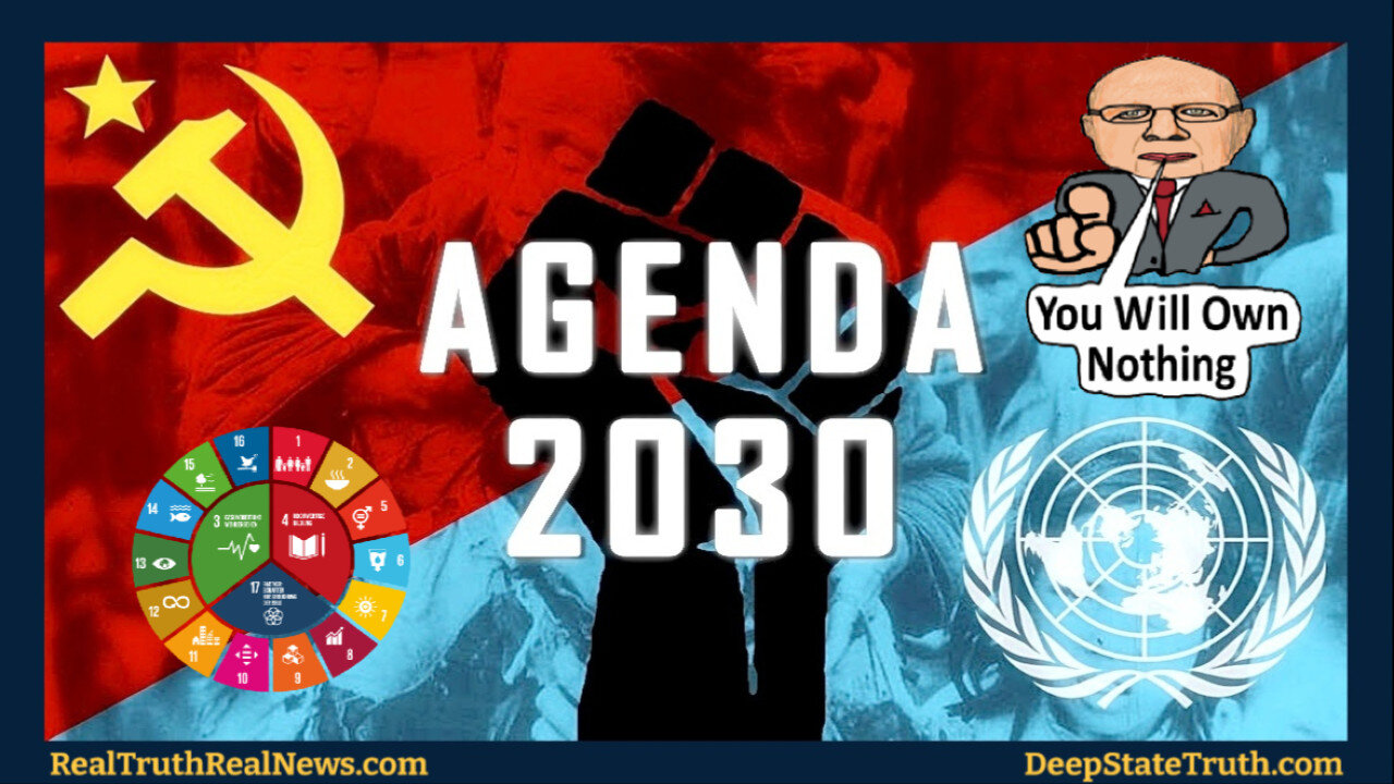 🌐 The UN's Agenda21/2030 SDG's Explained ☠️ It's About Global Governance, Tyranny, Surveillance, Enslavement & Depopulation