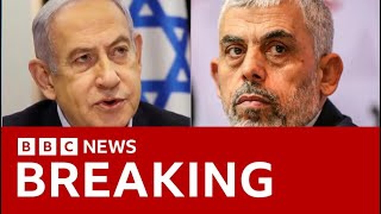 Prosecutors seek arrest of Israel's PM andHamas leader for war crimes | BBC News