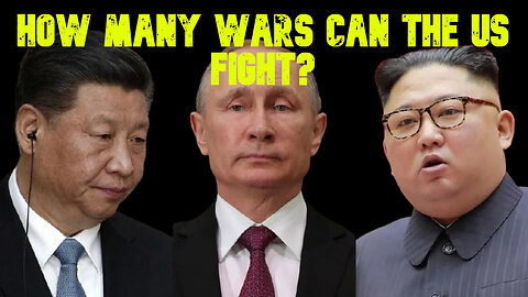 How Many Wars Can the US Fight? COI #690