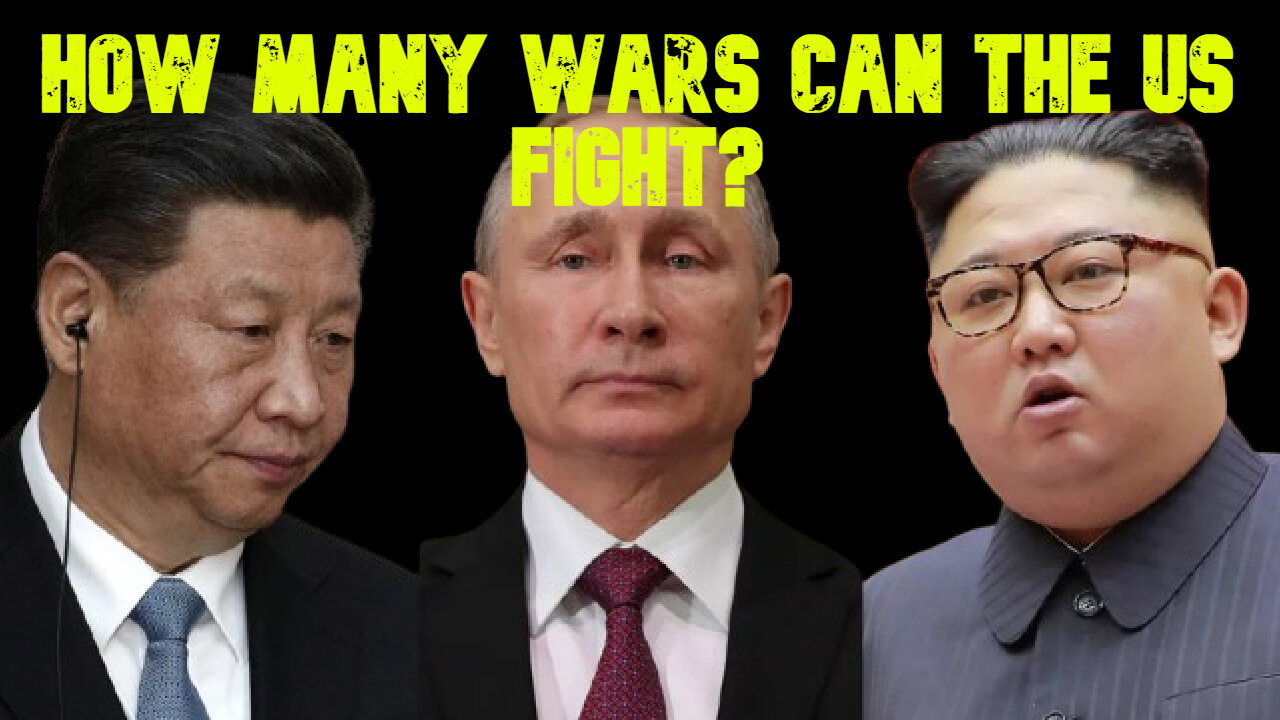 How Many Wars Can the US Fight? COI #690