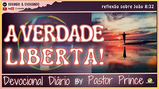 LIBERTOS PELA VERDADE! | Pastor Joseph Prince - Devocional | EVANGELHO DA GRAÇA