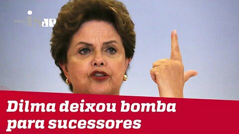 Dilma deixou bomba-relógio para sucessores