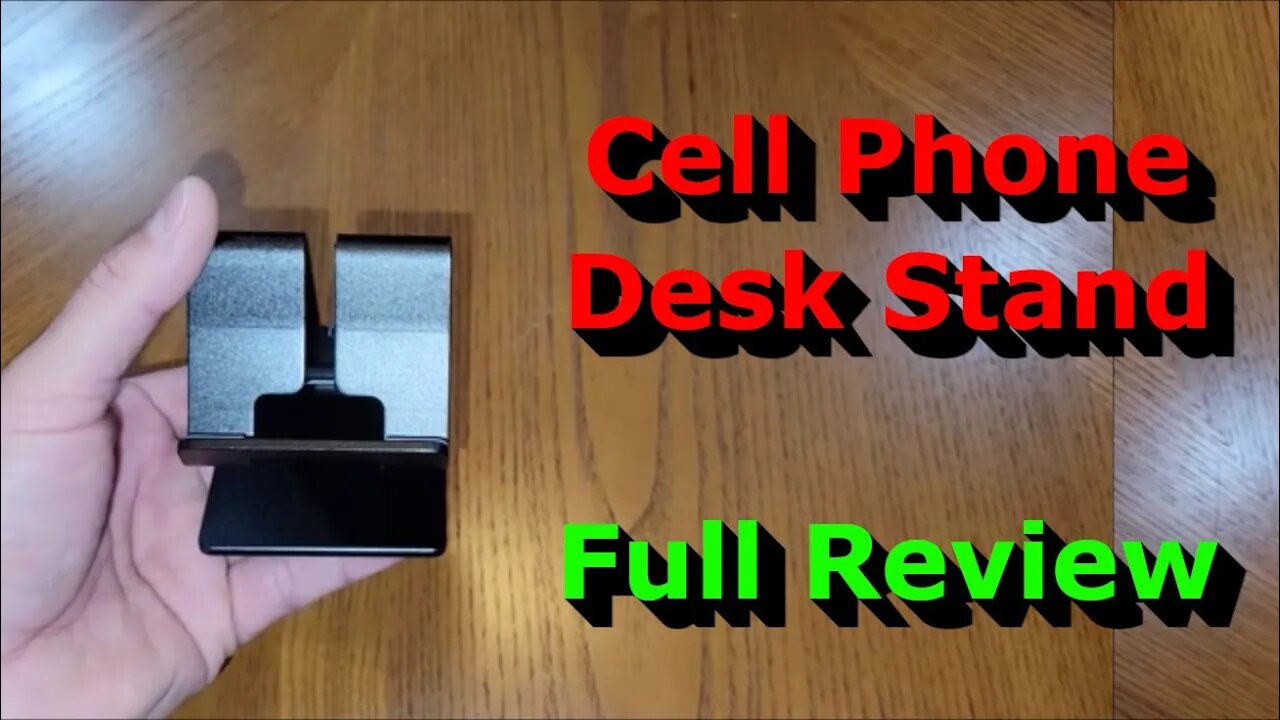 Universal Cell Phone Desk Stand - Full Review - Phone Holder