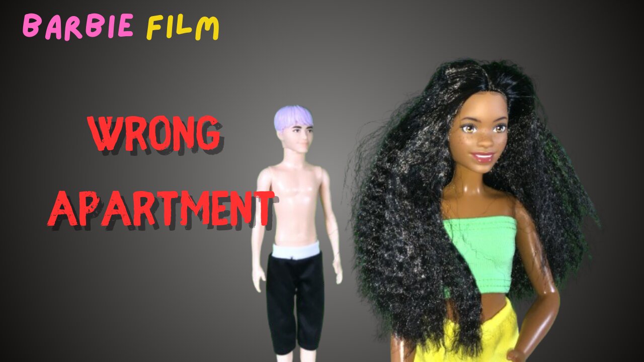 Wrong Apartment | Barbie film