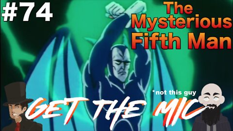 Get The Mic - Dragon Ball: Episode 74 - The Mysterious Fifth Man