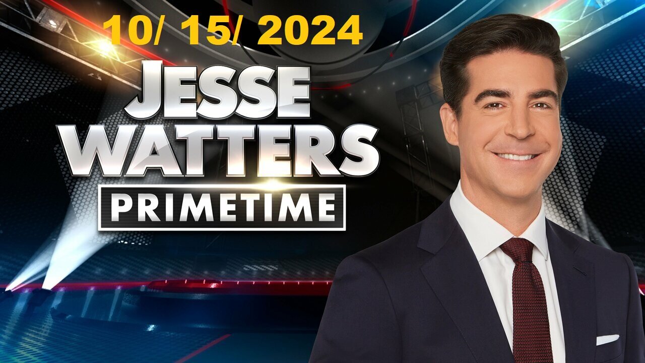 Jesse Watters Primetime (Full Episode) | October 15, 2024