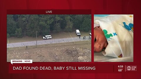 Dad of missing S. Fla. newborn found dead in Pasco, search continues for baby